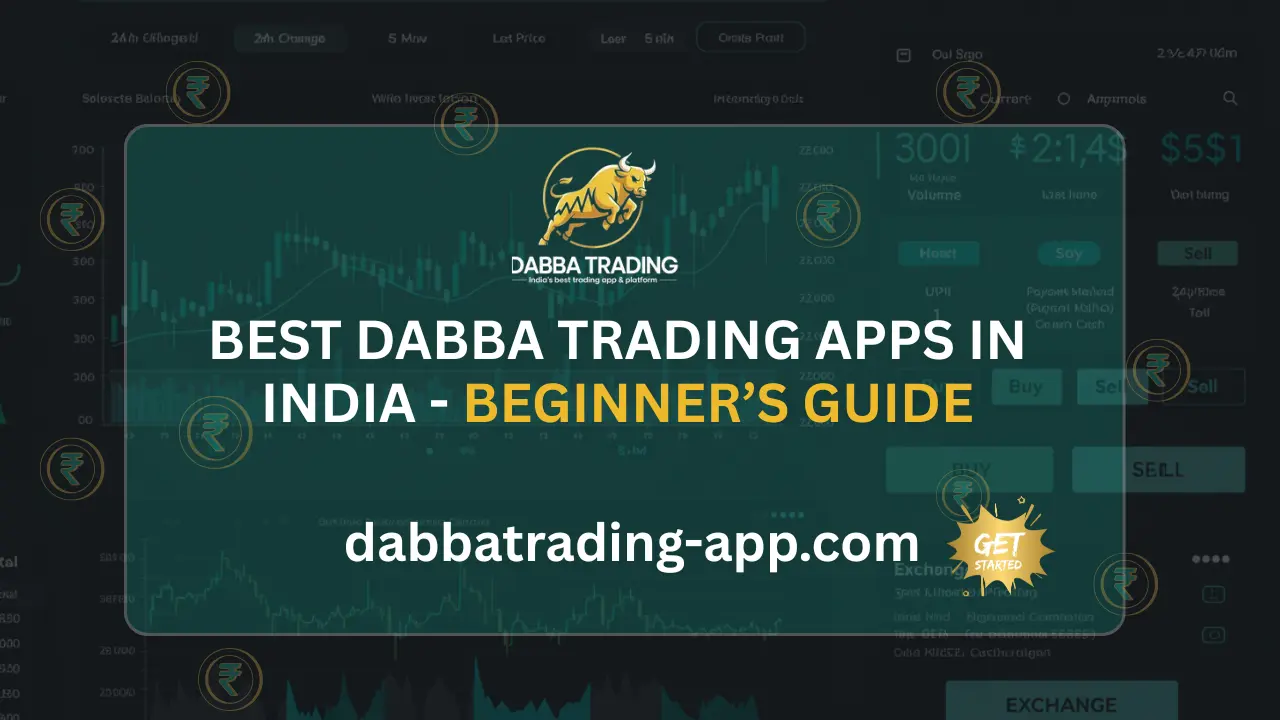 Best Dabba Trading Apps in India
