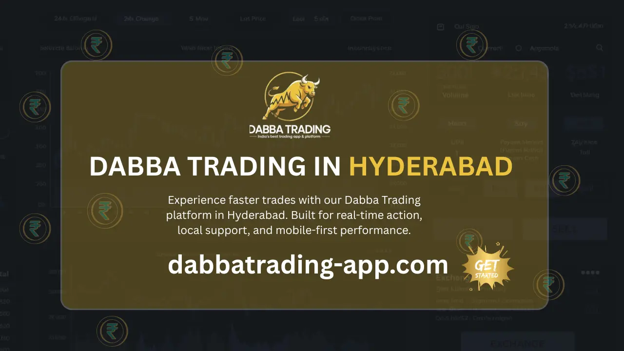Dabba Trading in Hyderabad
